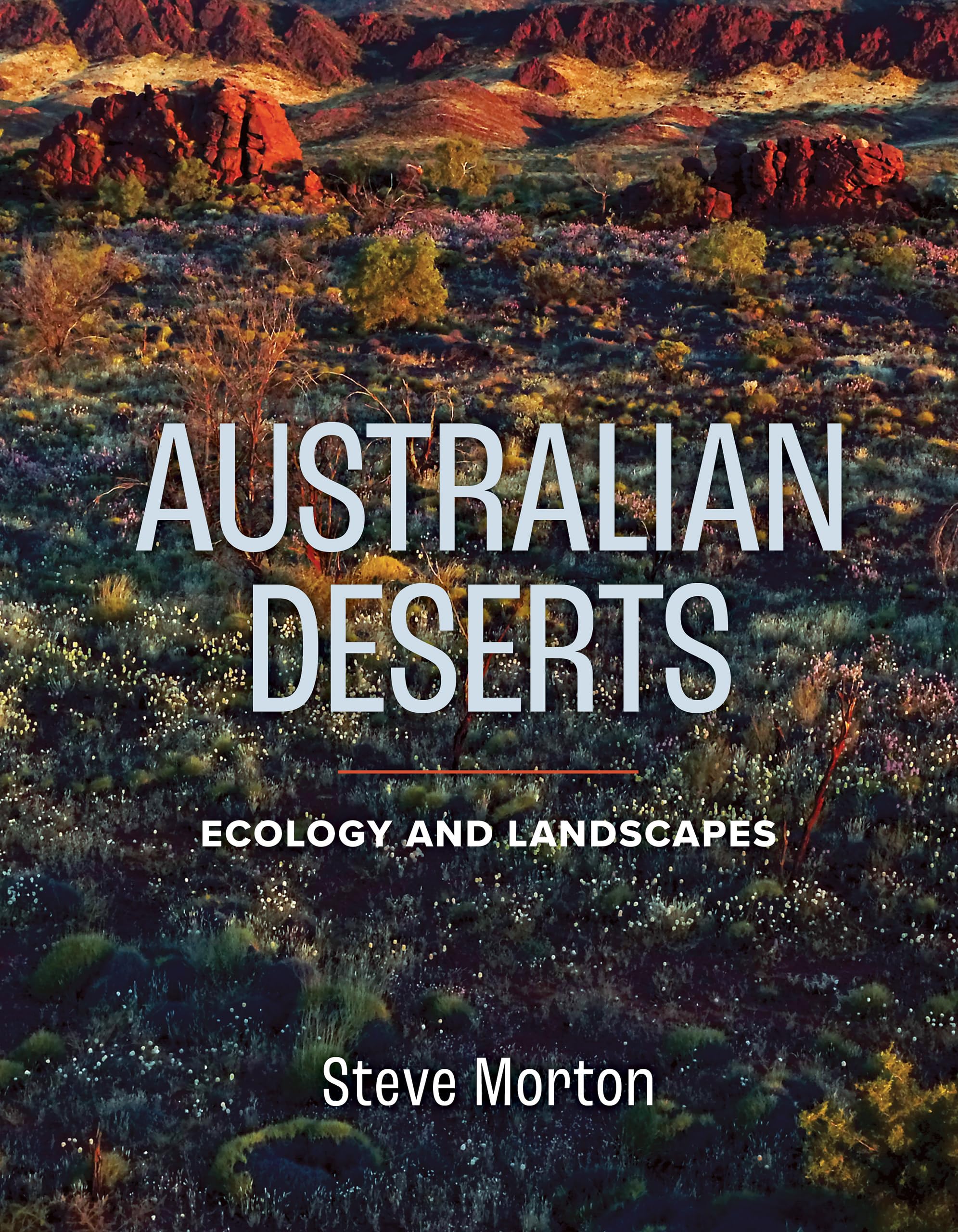 Australian Deserts: Ecology and Landscapes Geology & Geography