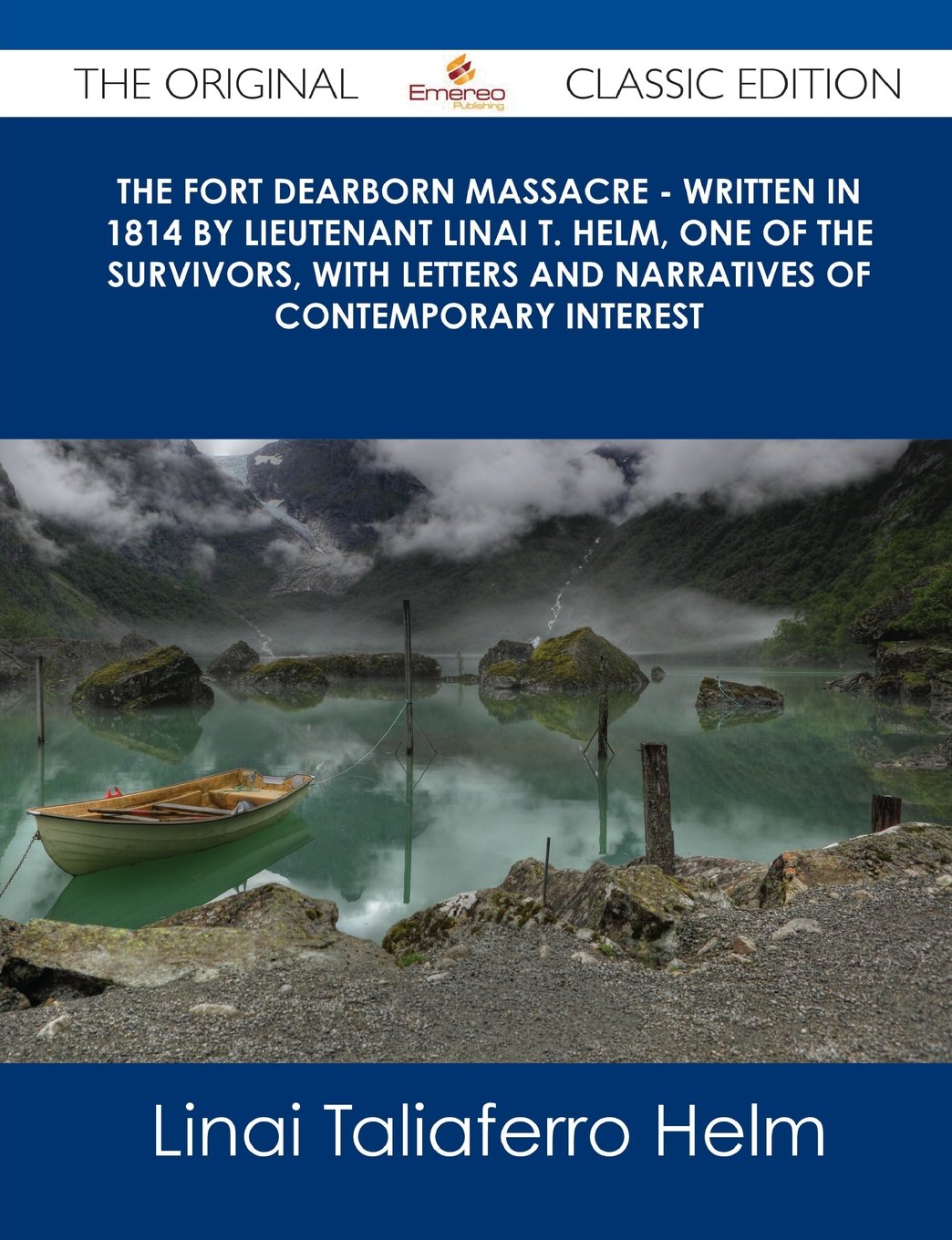 The Fort Dearborn Massacre Contemporary literature