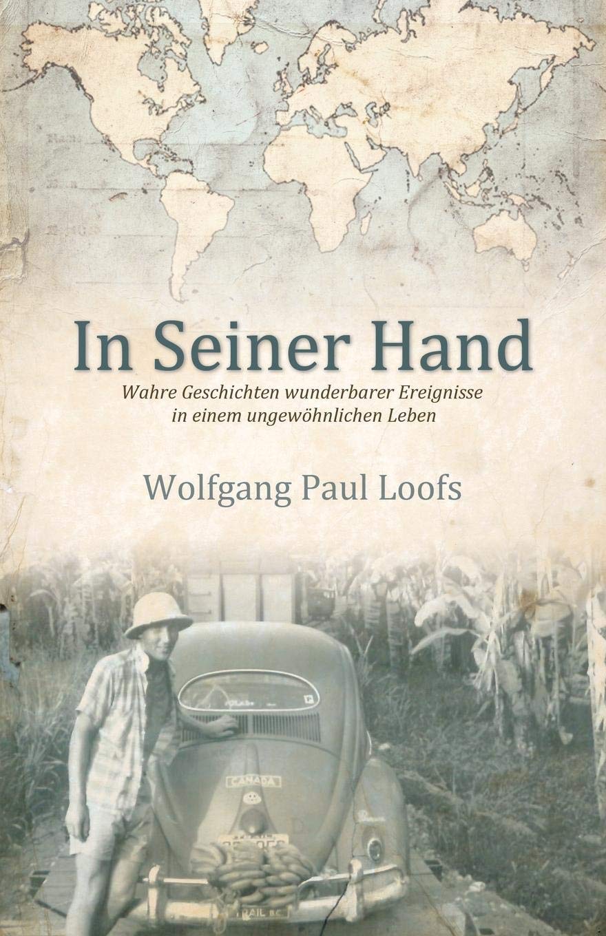 In Seiner Hand: Wahre Geschichten wunderbarer Ereignisse in einem ungewoehnlichen Leben Memories