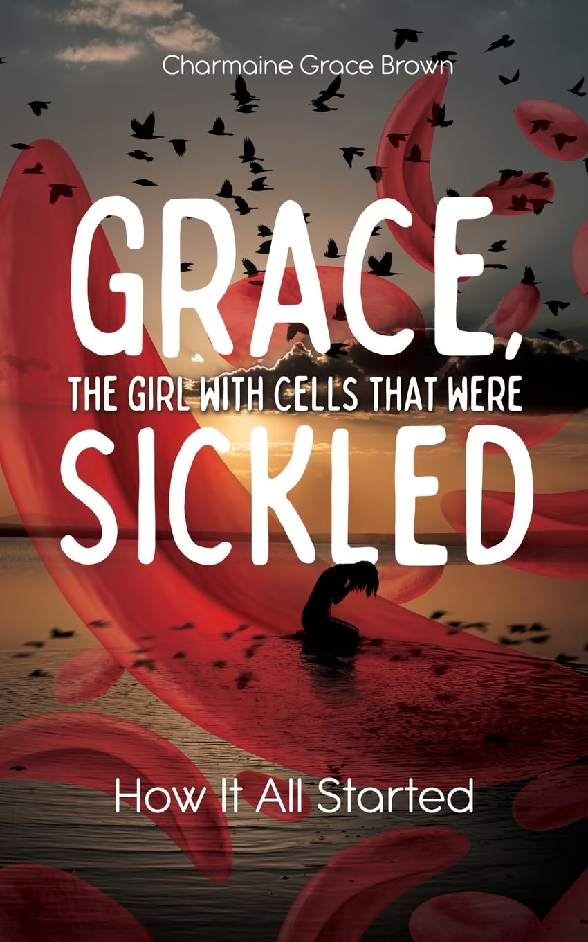 Grace, the Girl with Cells that were Sickled Medicine
