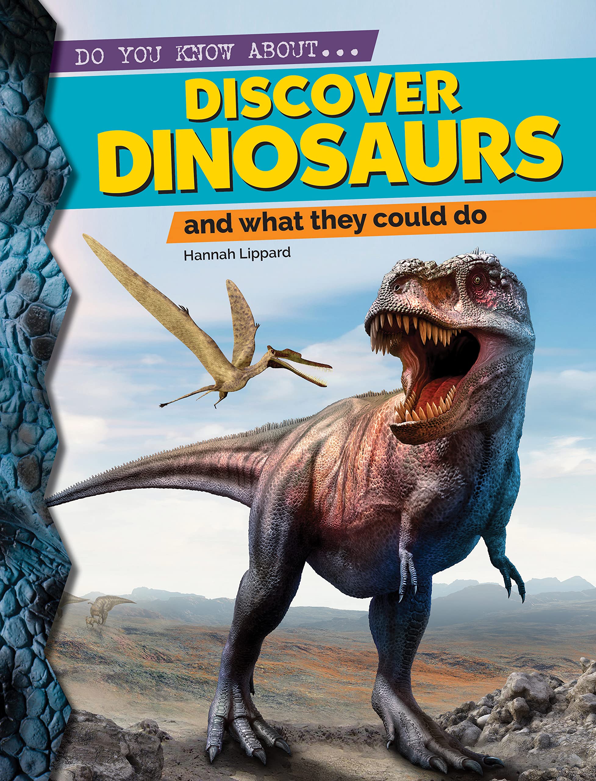 Discover Dinosaurs: And What They Could Do (Do You Know About...) Non-fiction