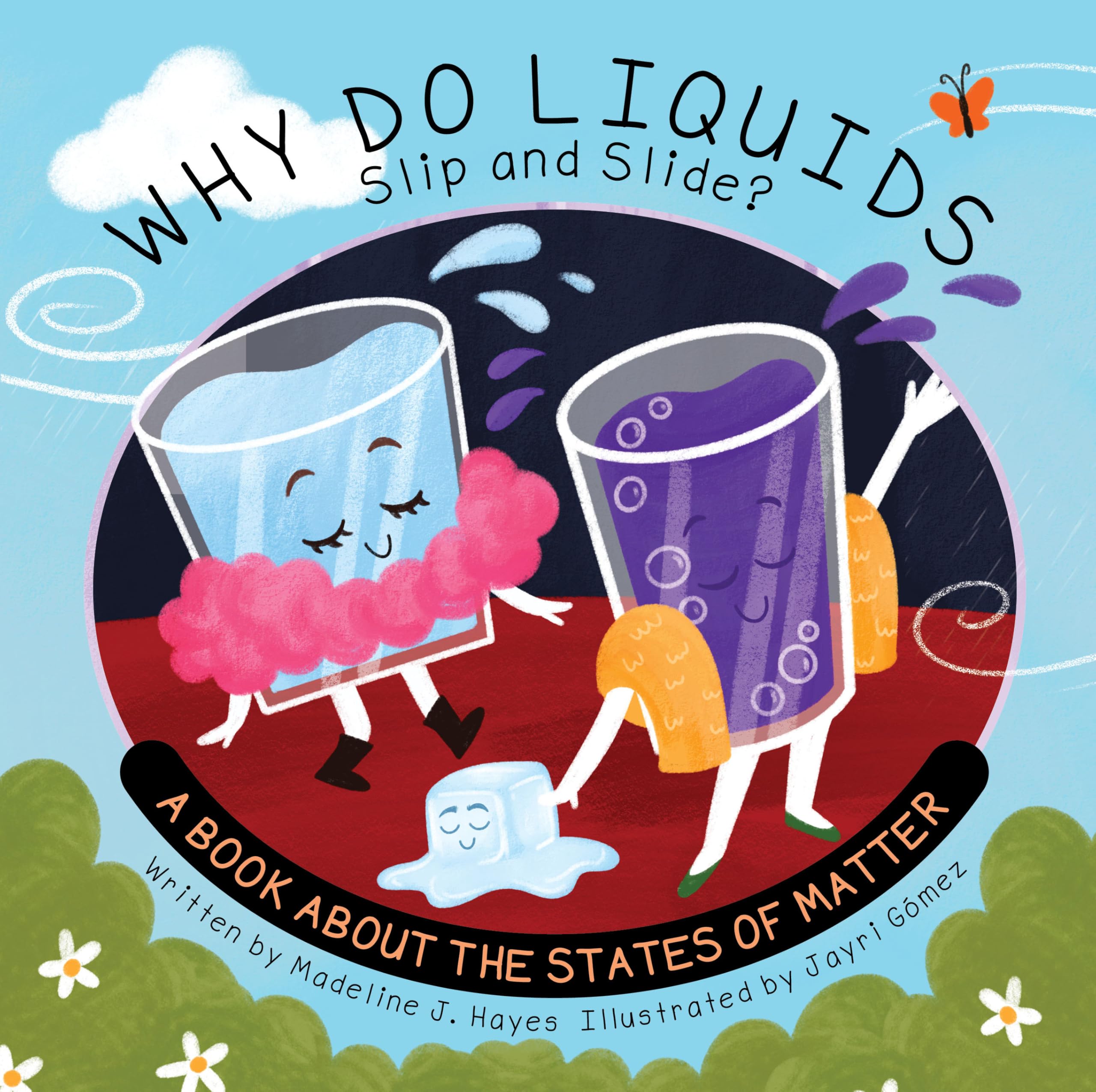 Why Do Liquids Slip and Slide?: A Book About the States of Matter Tiptoi & Games