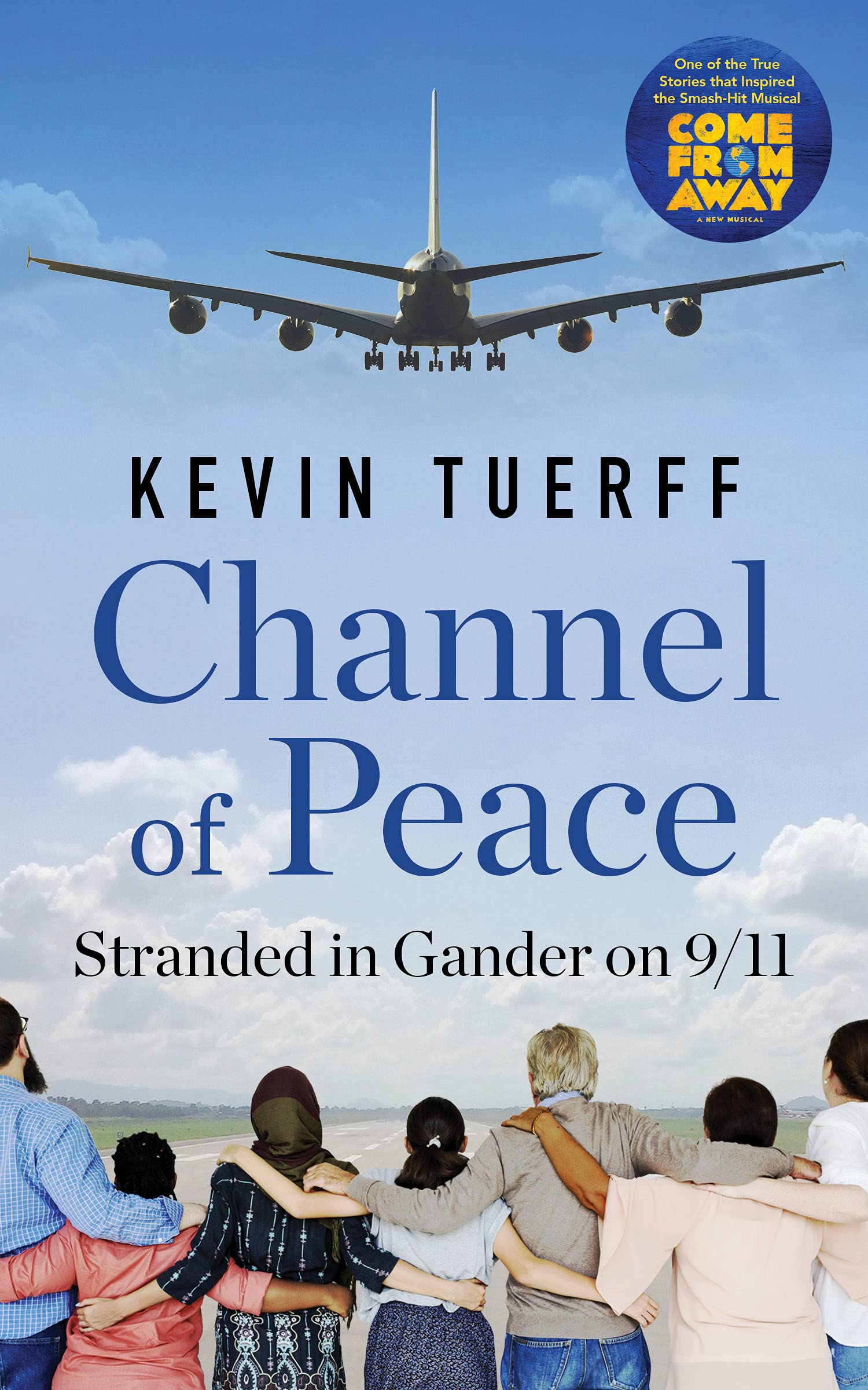 Channel of Peace: Stranded in Gander on 9/11 Memories
