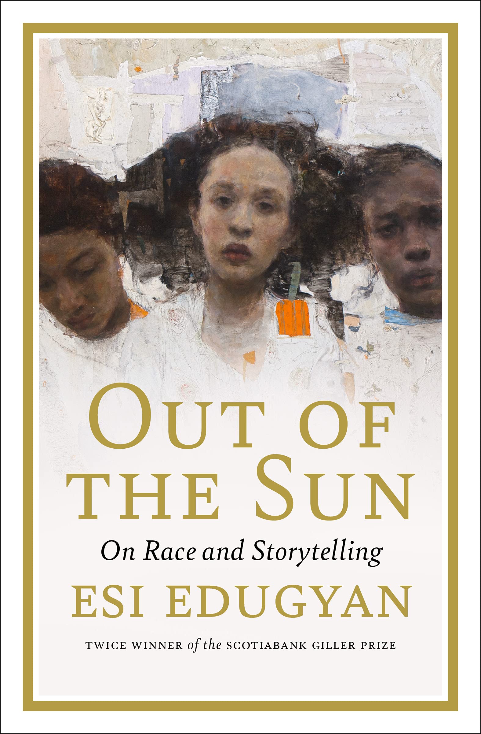 Out of the Sun: On Race and Storytelling (CBC Massey Lectures) Media & Communication