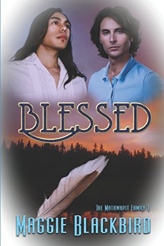Blessed (The Matawapit Family Series, Band 1) LGBTQ+