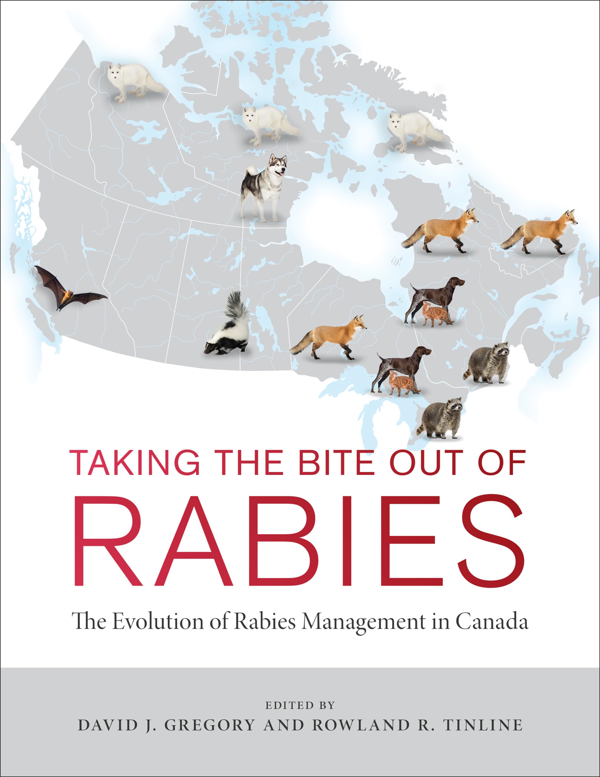 Taking the Bite Out of Rabies: The Evolution of Rabies Management in Canada Medicine