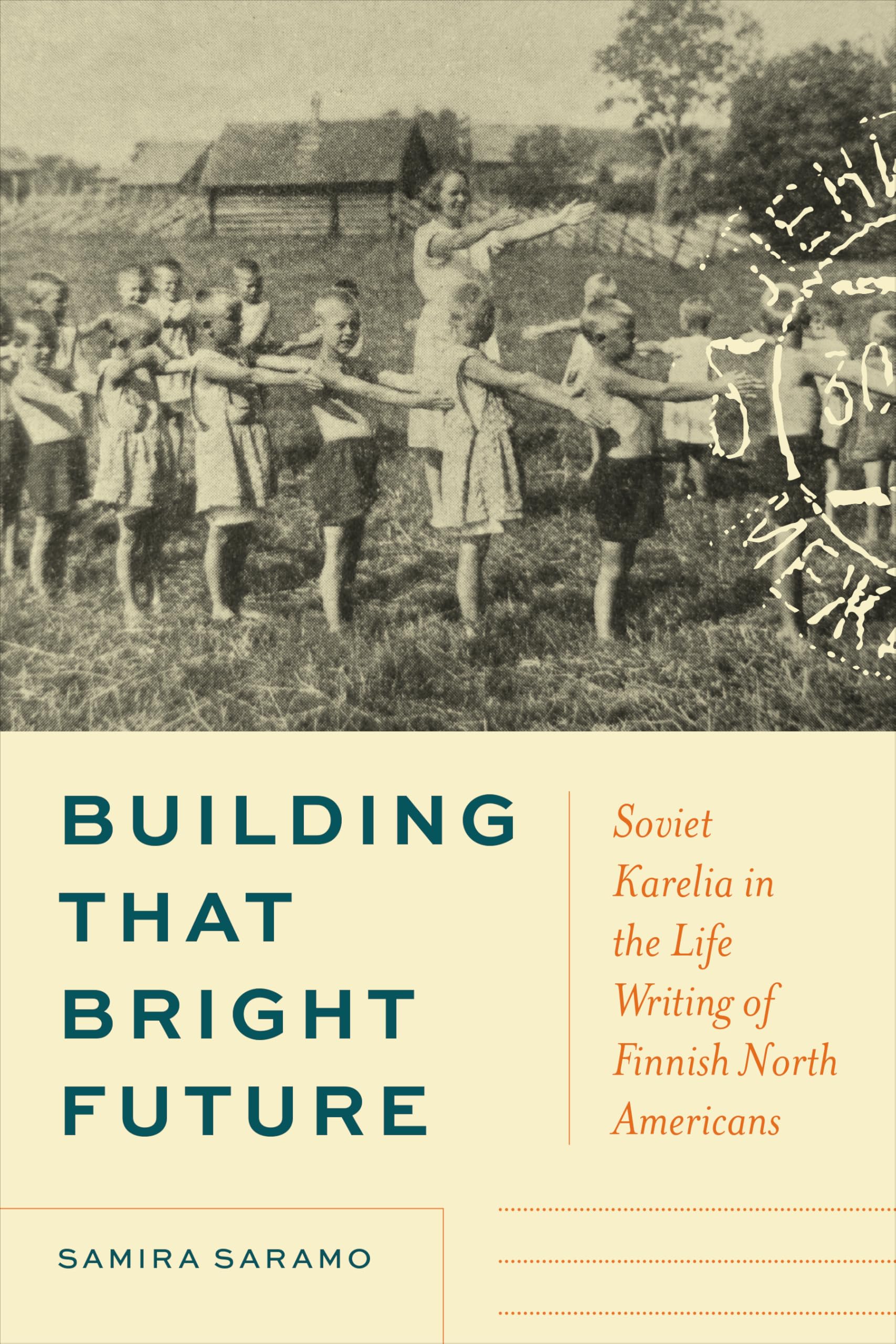 Building That Bright Future: Soviet Karelia in the Life Writing of Finnish North Americans Essays & Short Stories