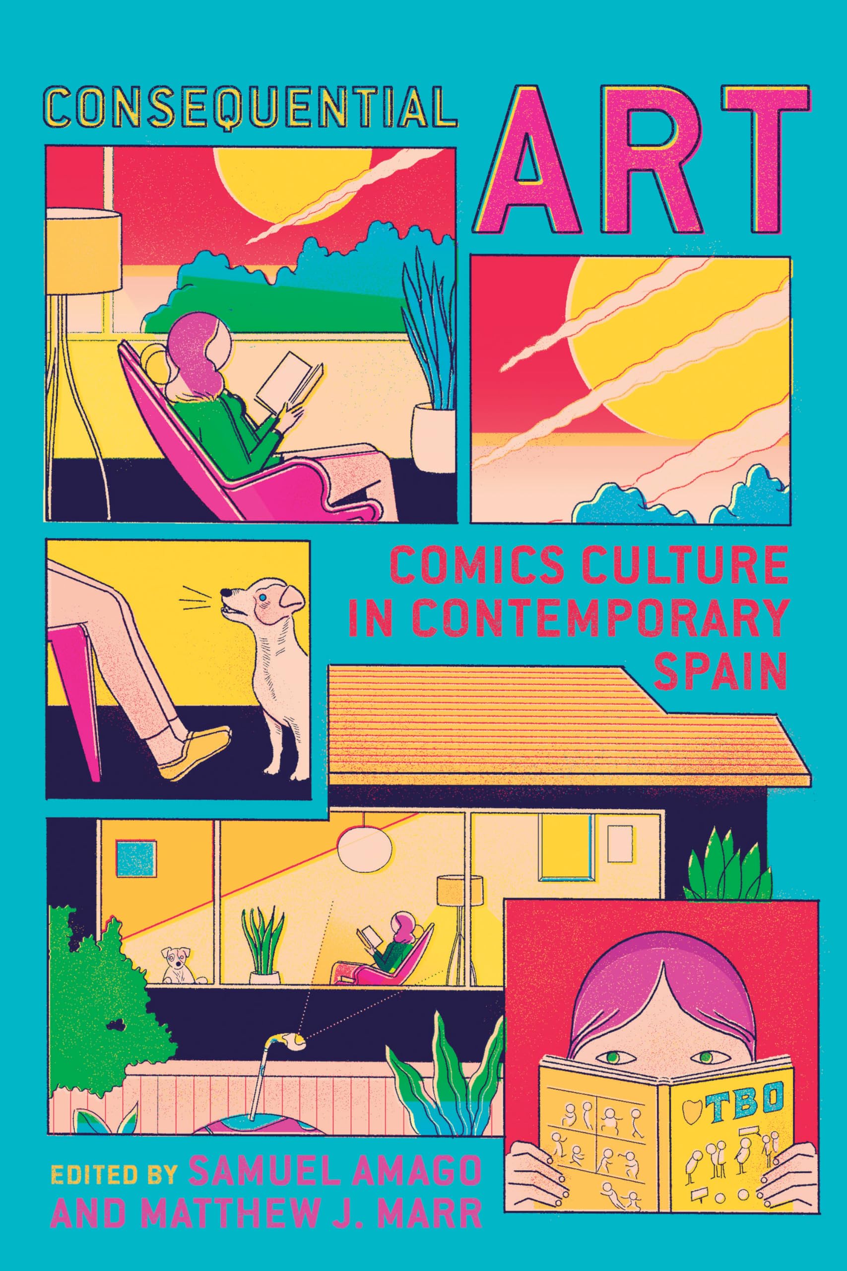 Consequential Art: Comics Culture in Contemporary Spain (Toronto Iberic) Contemporary literature