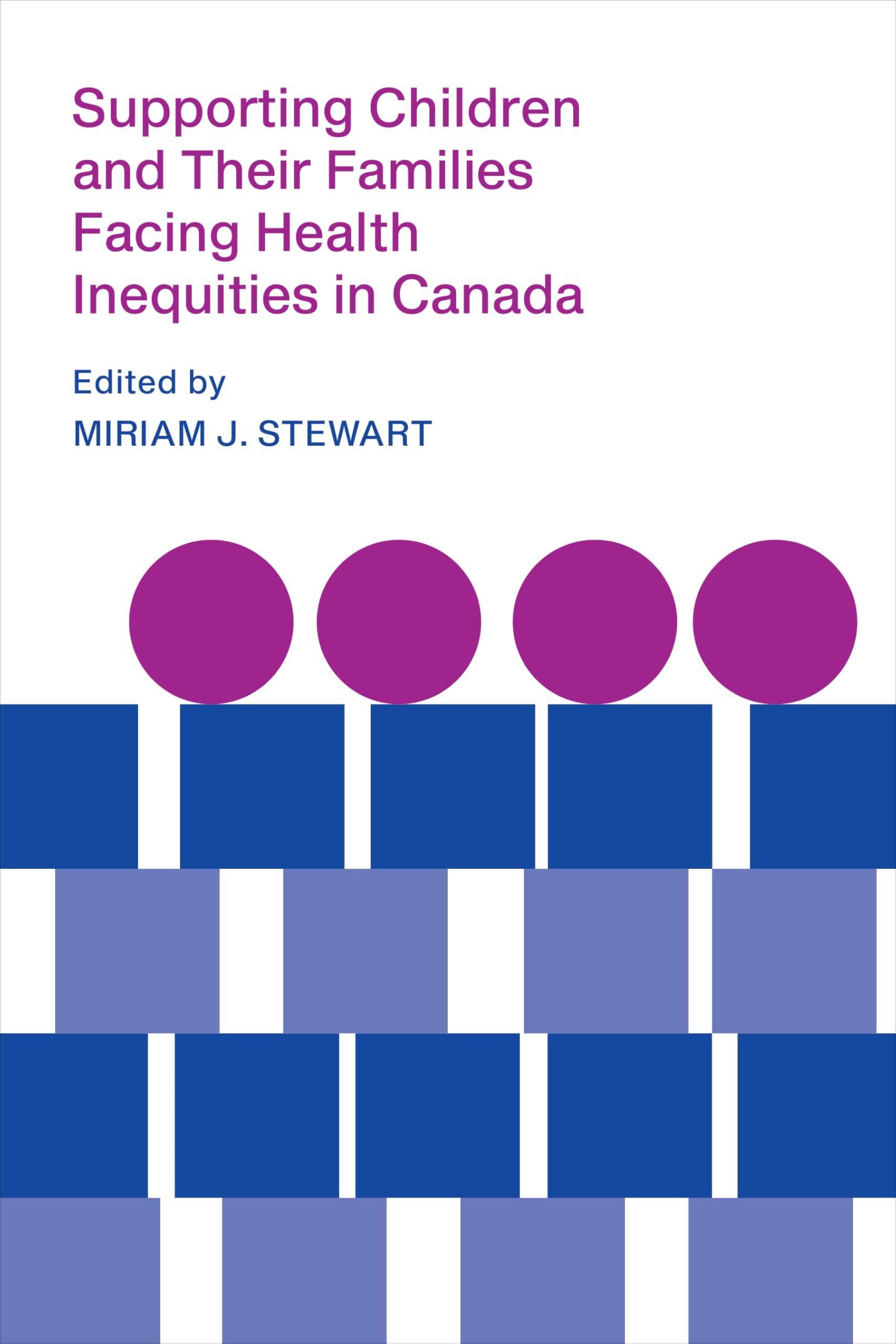 Supporting Children and Their Families Facing Health Inequities in Canada Medicine