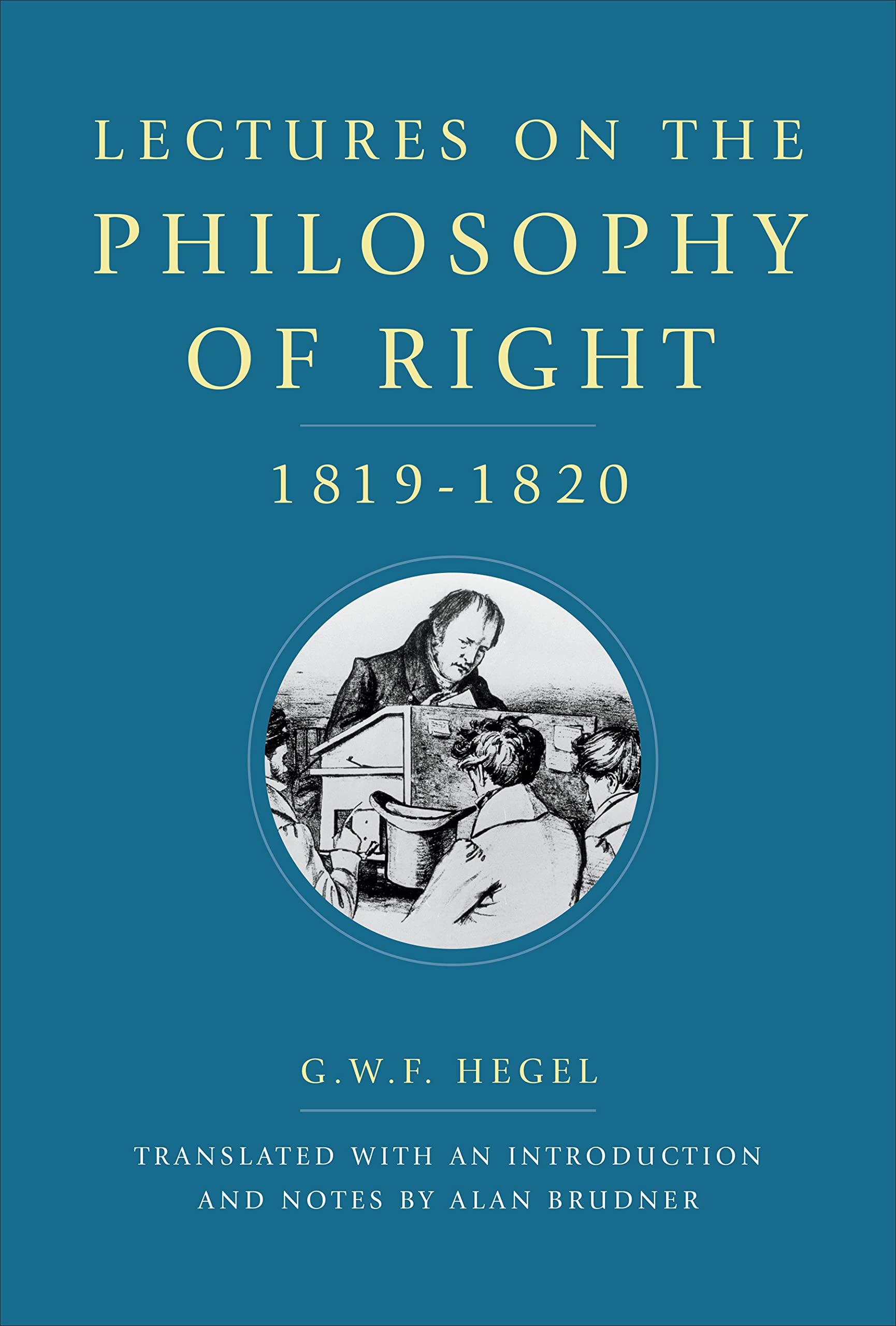 Lectures on the Philosophy of Right, 1819-1820 Law