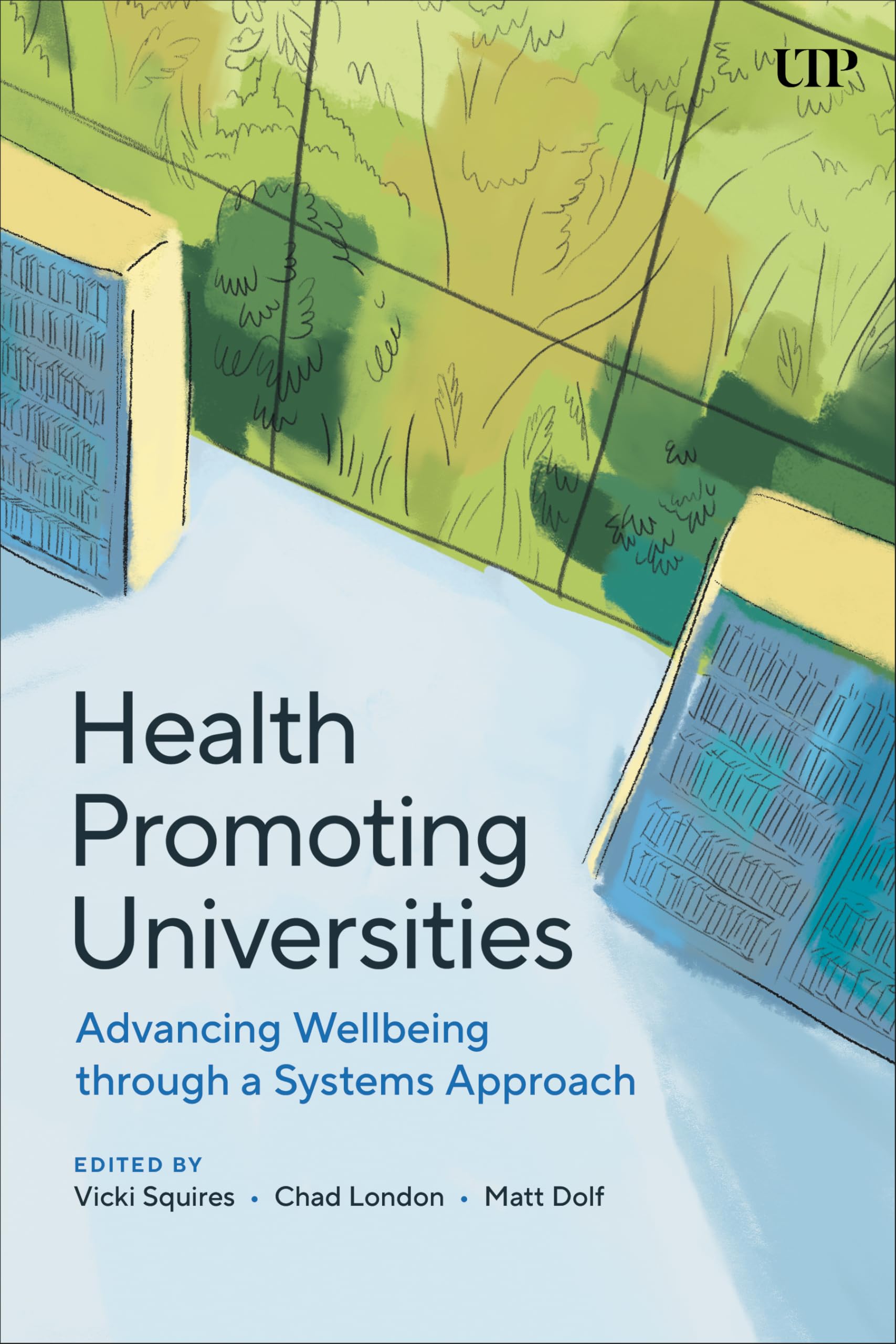 Health Promoting Universities: Advancing Well-being Through a Systems Approach Study Guides
