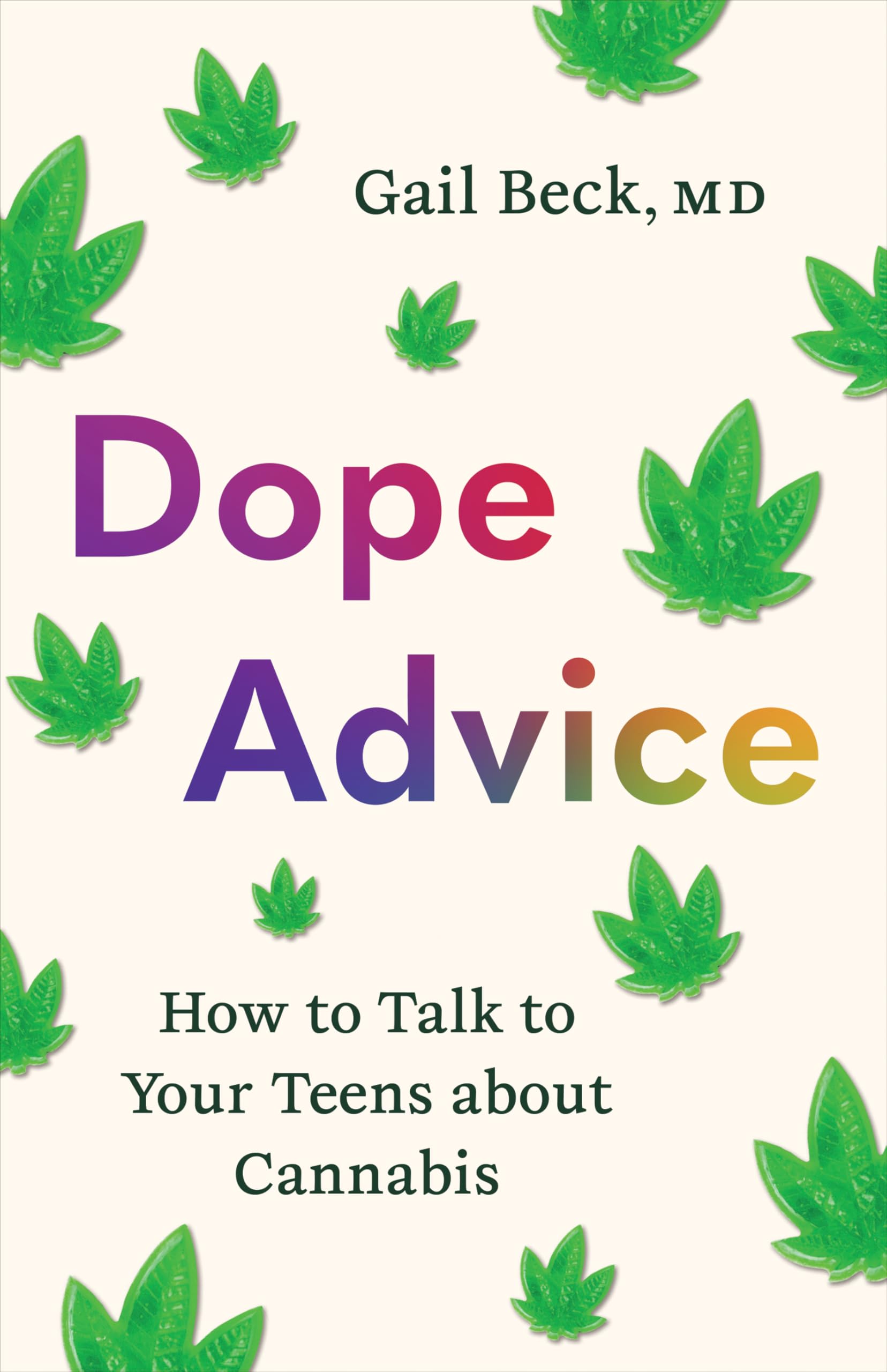 Dope Advice: How to Talk to Your Teens About Cannabis Books