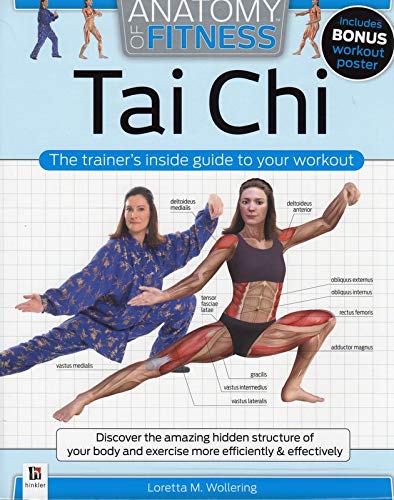 Anatomy of Fitness: Tai Chi: The trainers inside guide to your workout Books