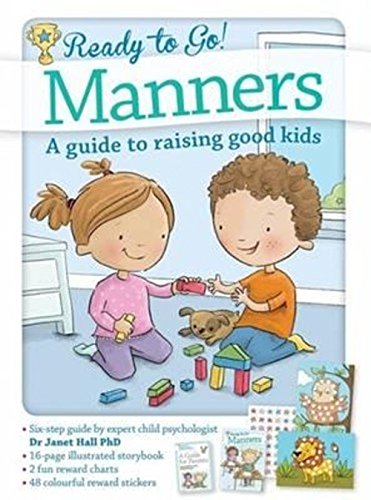 Ready to Go! Manners: A guide to raising good kids Self-help