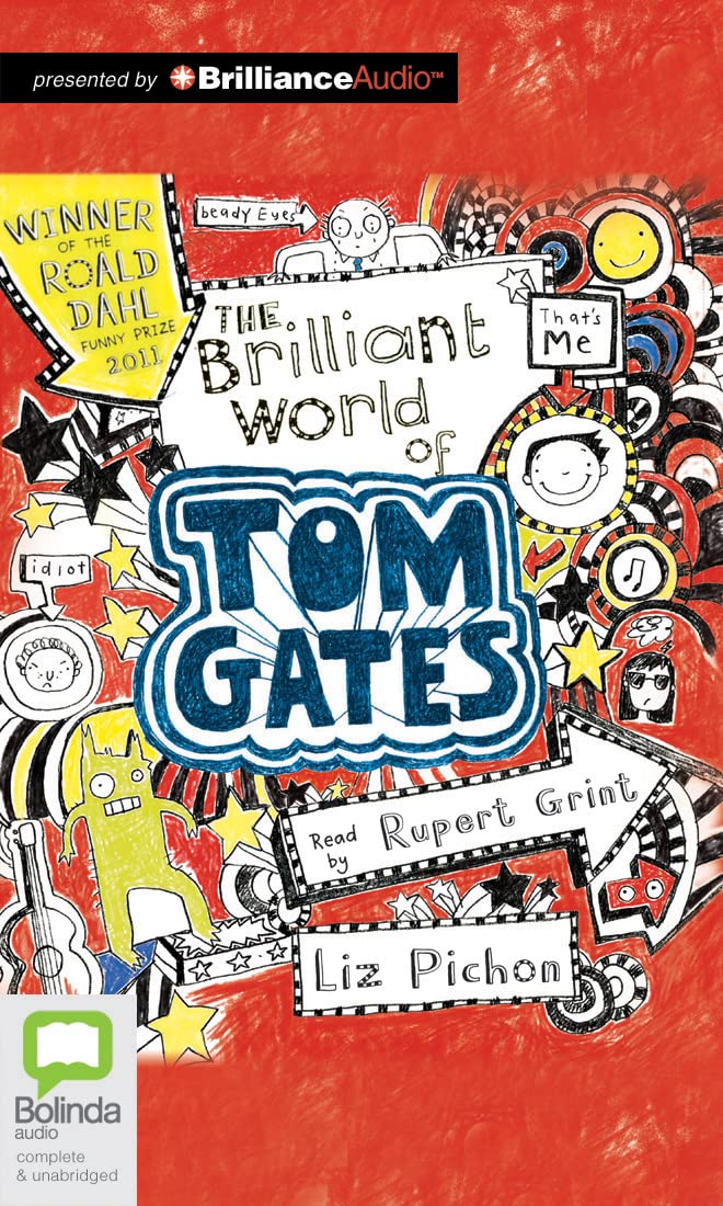 The Brilliant World of Tom Gates Novels & Short Stories