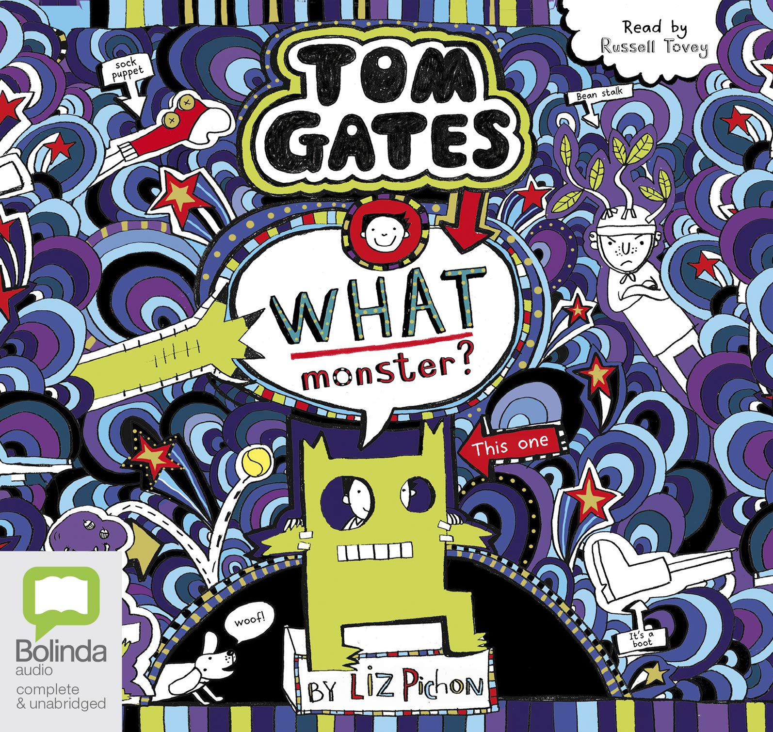 What Monster? (Tom Gates, Band 15) Novels & Short Stories