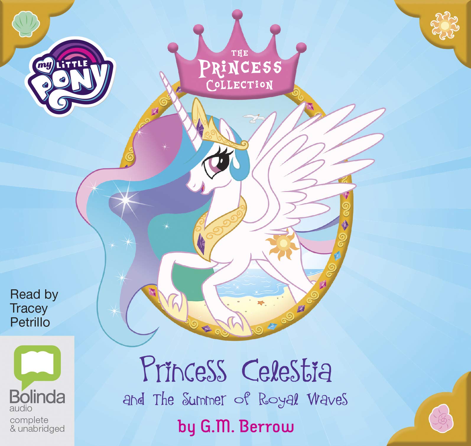 Princess Celestia and the Summer of Royal Waves (My Little Pony: The Princess Collection, Band 1) Natural Sciences