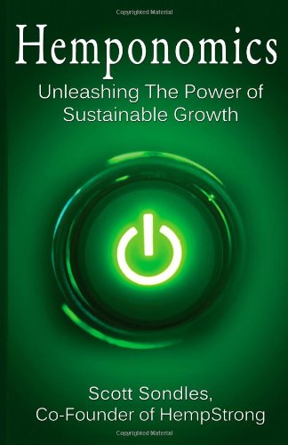Hemponomics: Unleashing The Power Of Sustainable Growth Business, Finance & Career