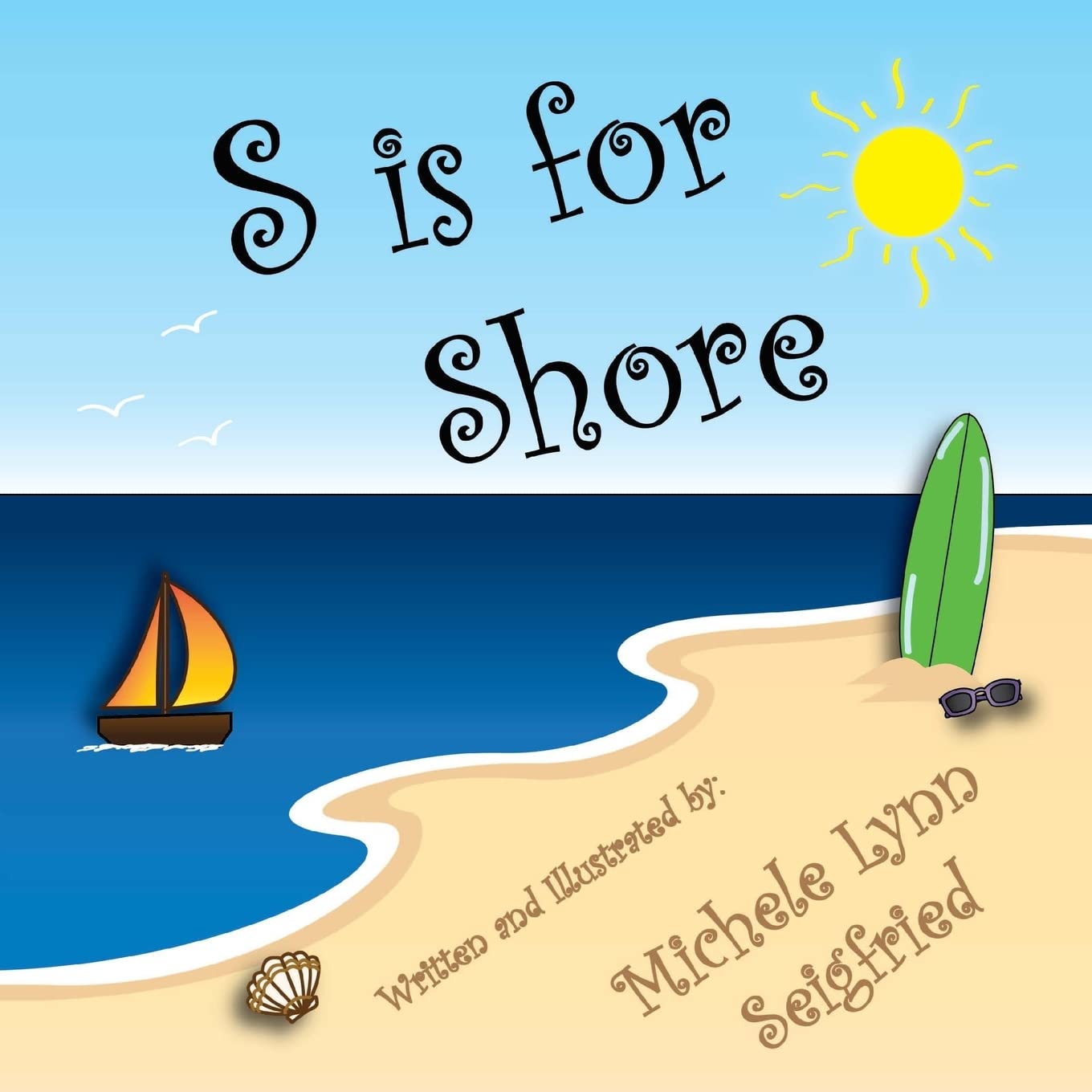 S is for Shore (Children's Vacation Series, Band 1) Non-fiction