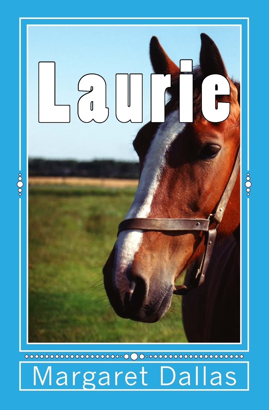 Laurie: A story of trust and friendship Novels & Short Stories
