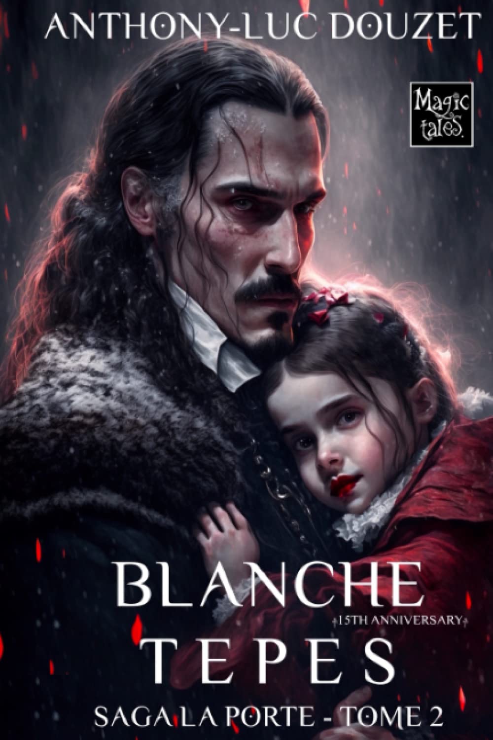 La Porte -2- Blanche Tepes (Saga LA PORTE, Band 2) Horror & Mystery