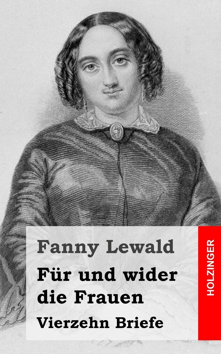 Für und wider die Frauen: Vierzehn Briefe Politics & History