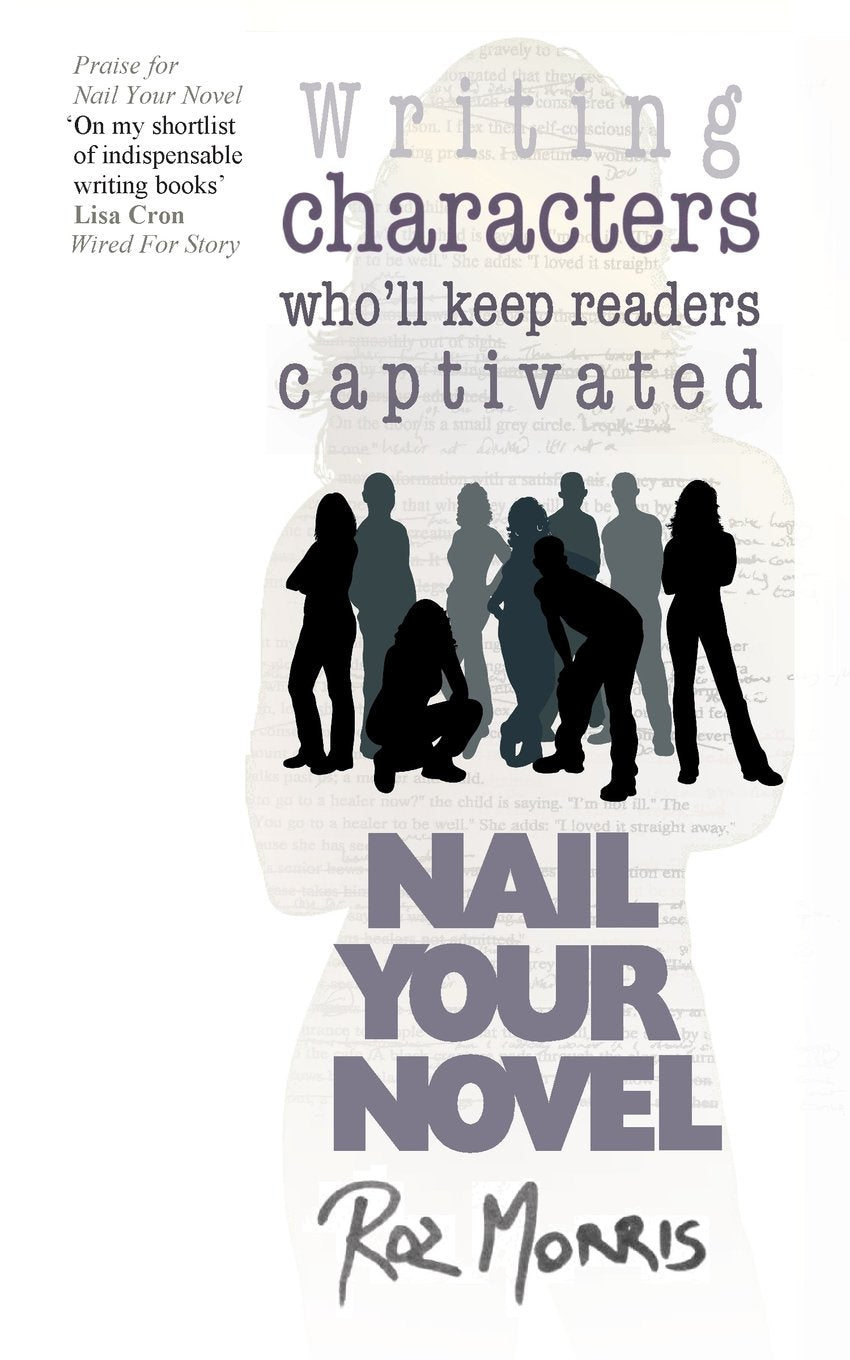 Writing Characters Who'll Keep Readers Captivated: Nail Your Novel Media & Communication