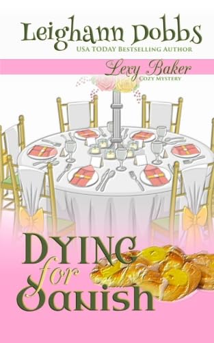 Dying For Danish: A Lexy Baker Bakery Cozy Mystery (Lexy Baker Cozy Mystery Series, Band 2) Detective & CSI