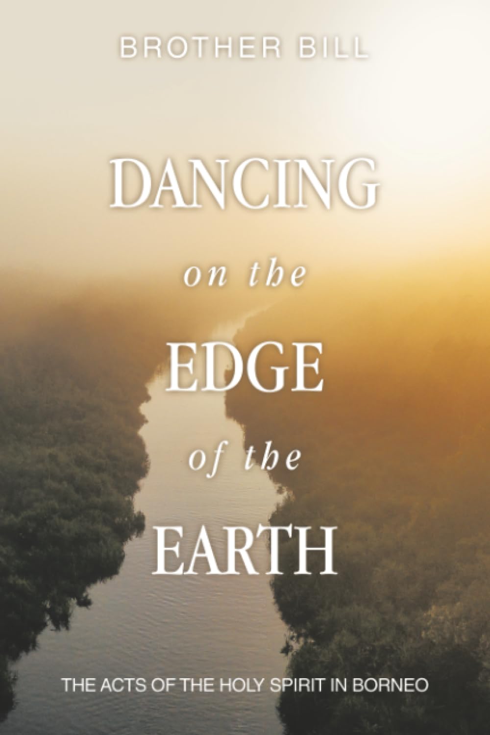 Dancing on the Edge of the Earth Religion & Esotericism