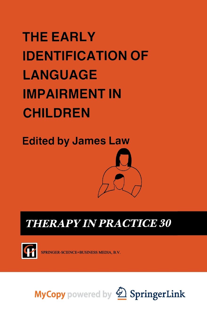 The Early Identification of Language Impairment in Children Medicine
