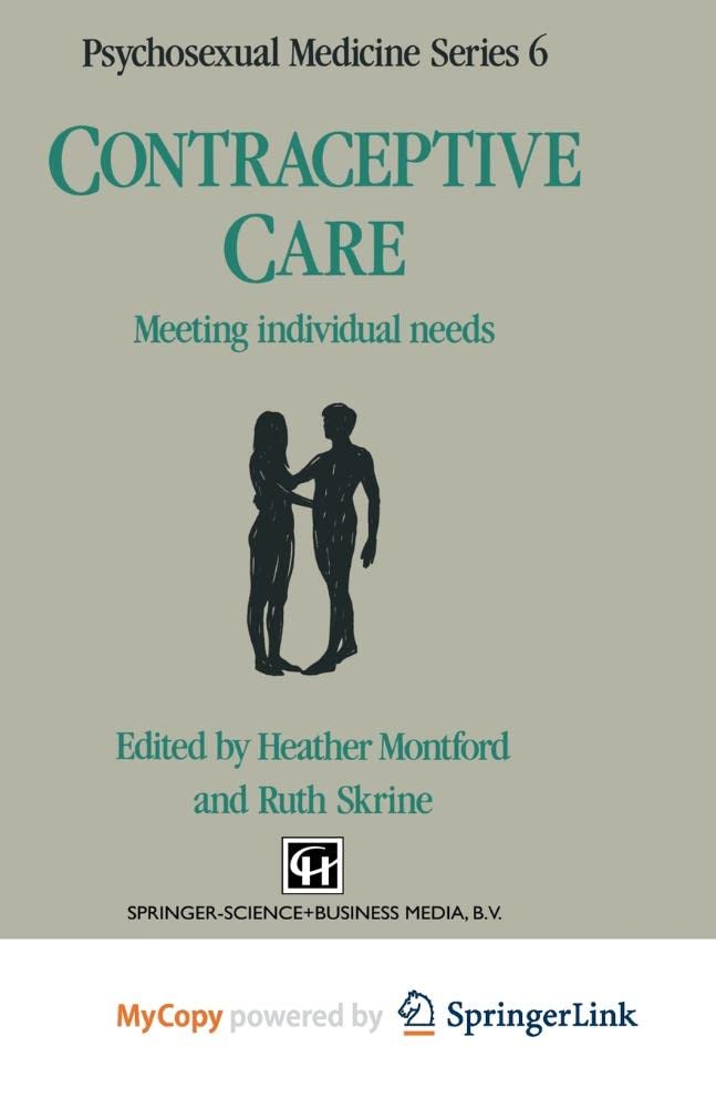 Contraceptive Care: Meeting individual needs (Psychosexual Medicine) Medicine