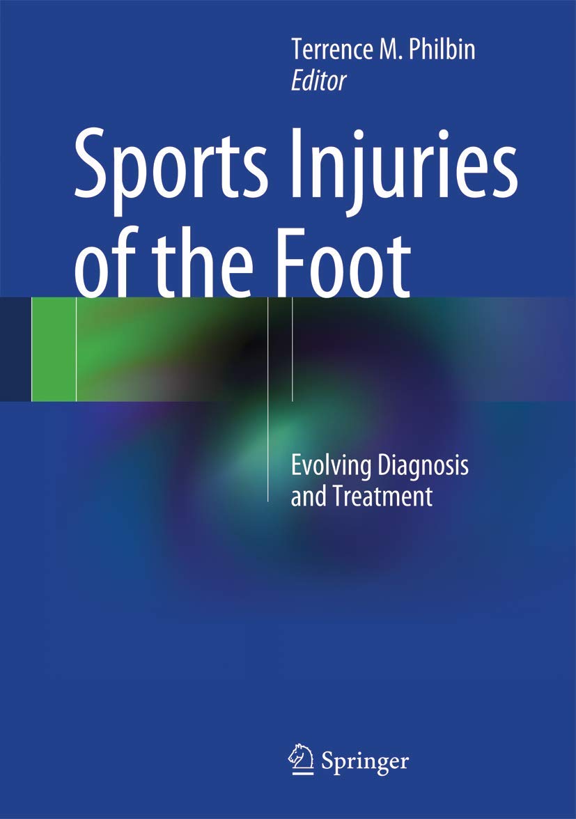 Sports Injuries of the Foot: Evolving Diagnosis and Treatment book