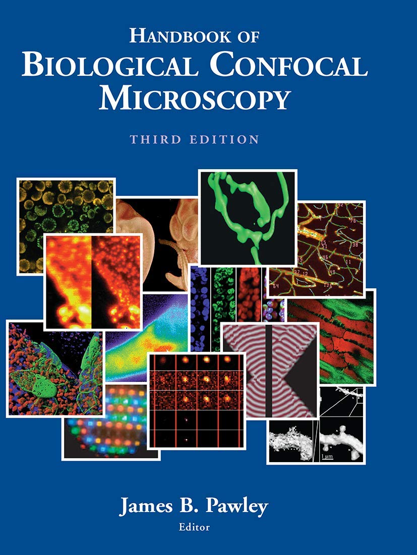 Handbook of Biological Confocal Microscopy Business & Technology