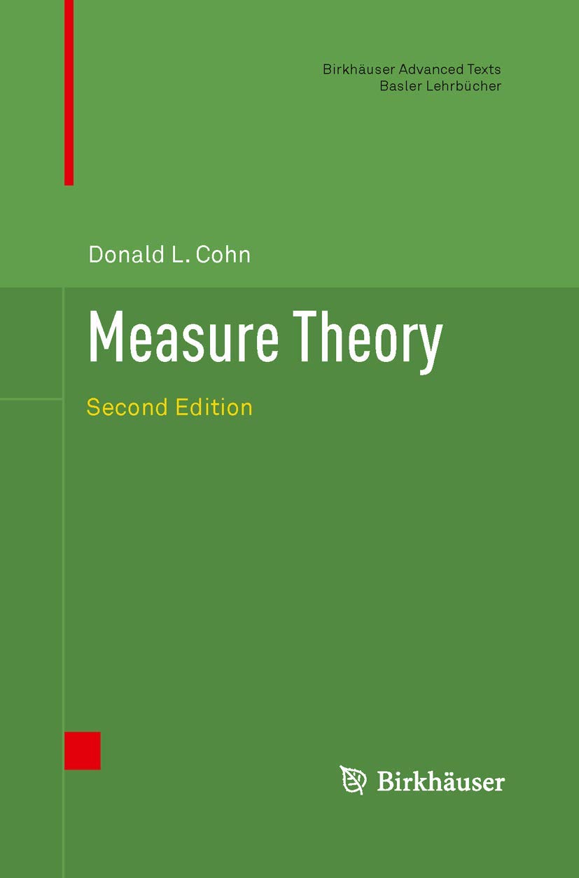 Measure Theory: Second Edition (Birkhäuser Advanced Texts Basler Lehrbücher) Mathematics