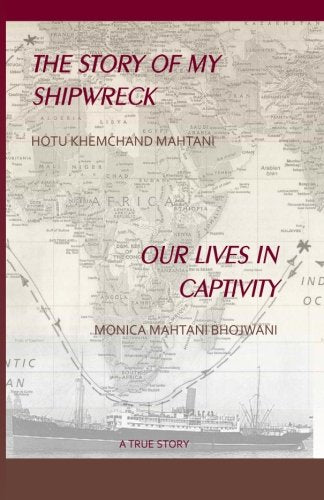 The Story of my Shipwreck Our Lives in Captivity Memories