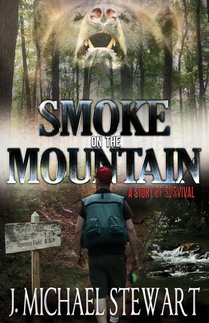 Smoke on the Mountain: A Story of Survival (Ranger Jackson Hart, Band 1) Suspense & Thrillers