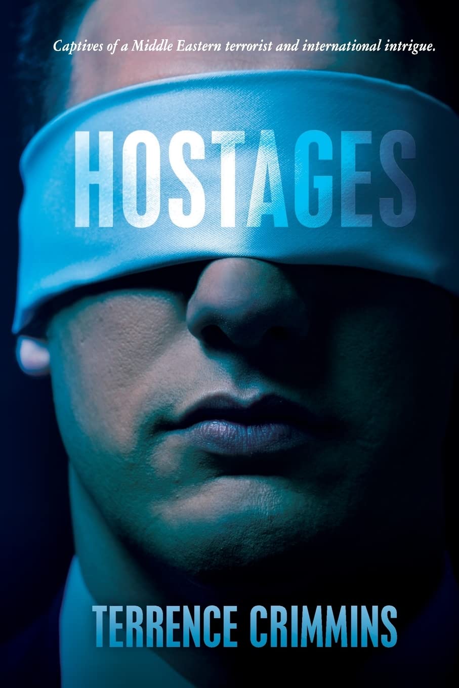 Hostages: Captives of a Middle Eastern terrorist and international intrigue. Action & Adventure