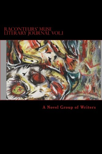 Raconteurs' Muse Literary Journal Vol.I: COCC Creative Writing Club Literary Journal Essays & Short Stories