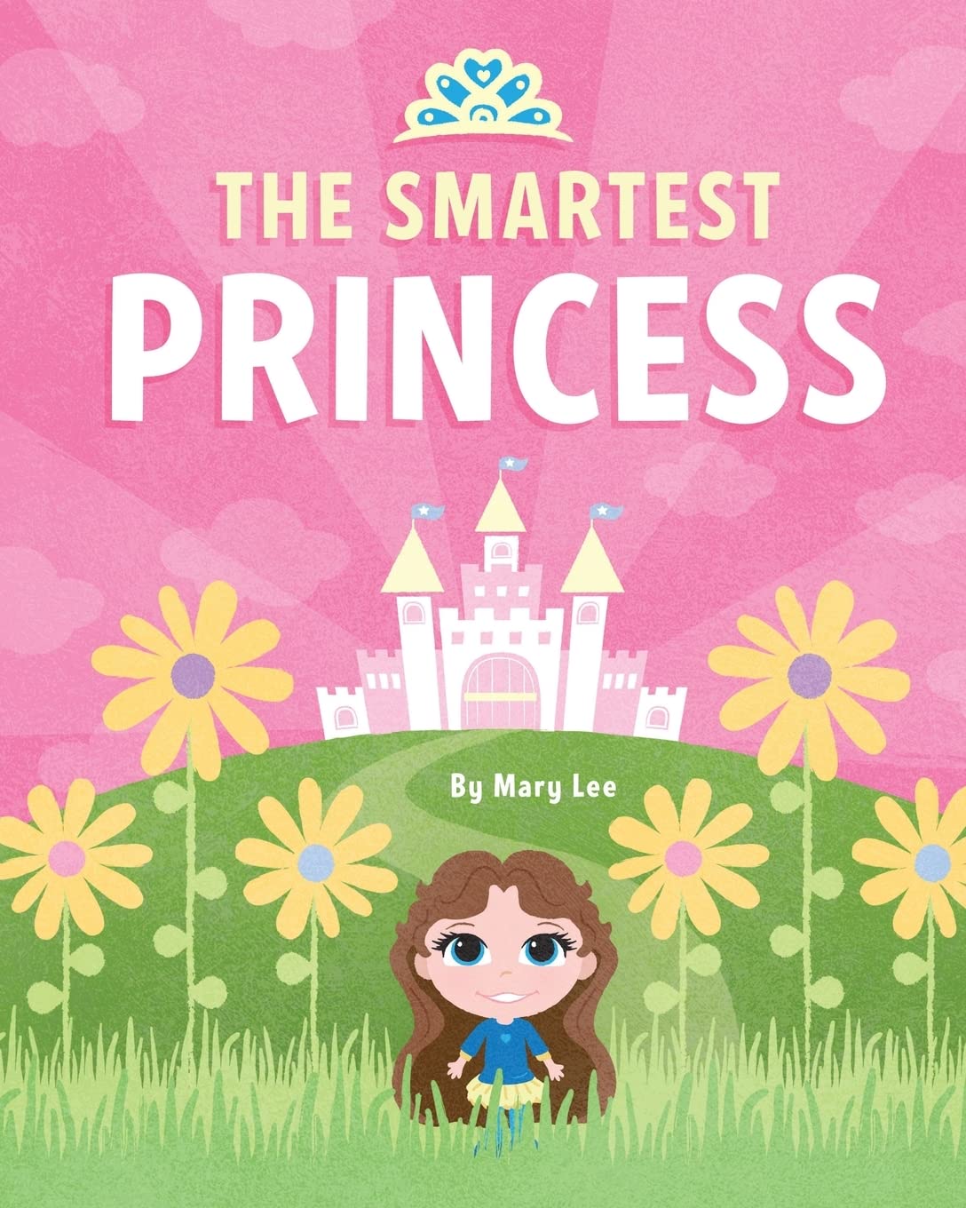 The Smartest Princess (Mary Lee Princesses, Band 2) Non-fiction
