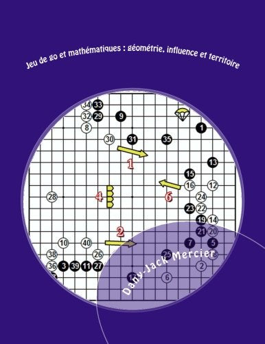 Jeu de go et mathématiques : géométrie, influence et territoire Leisure & Fun
