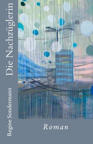 Die Nachzüglerin Contemporary Romance