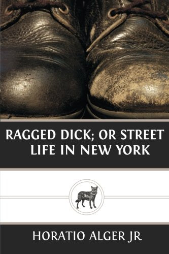 Ragged Dick; Or Street Life in New York book