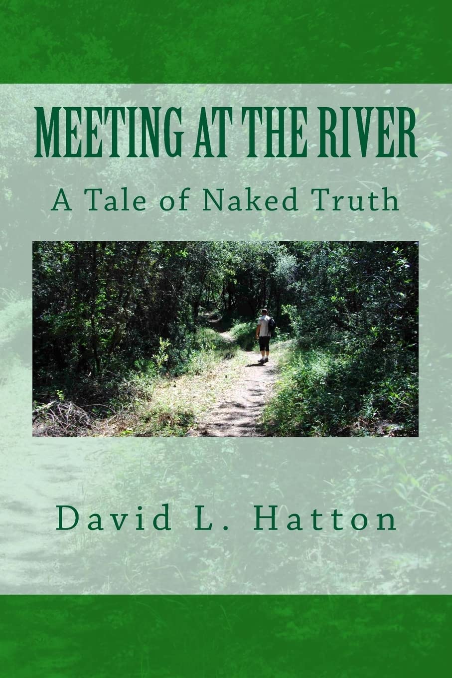 Meeting at the River: A Tale of Naked Truth Fantasy & Sci-Fi