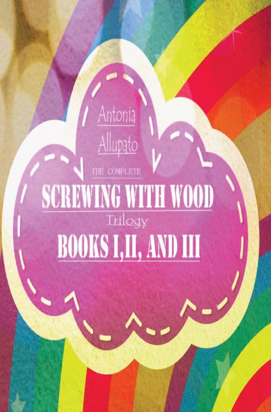 Screwing With Wood Trilogy Action & Adventure