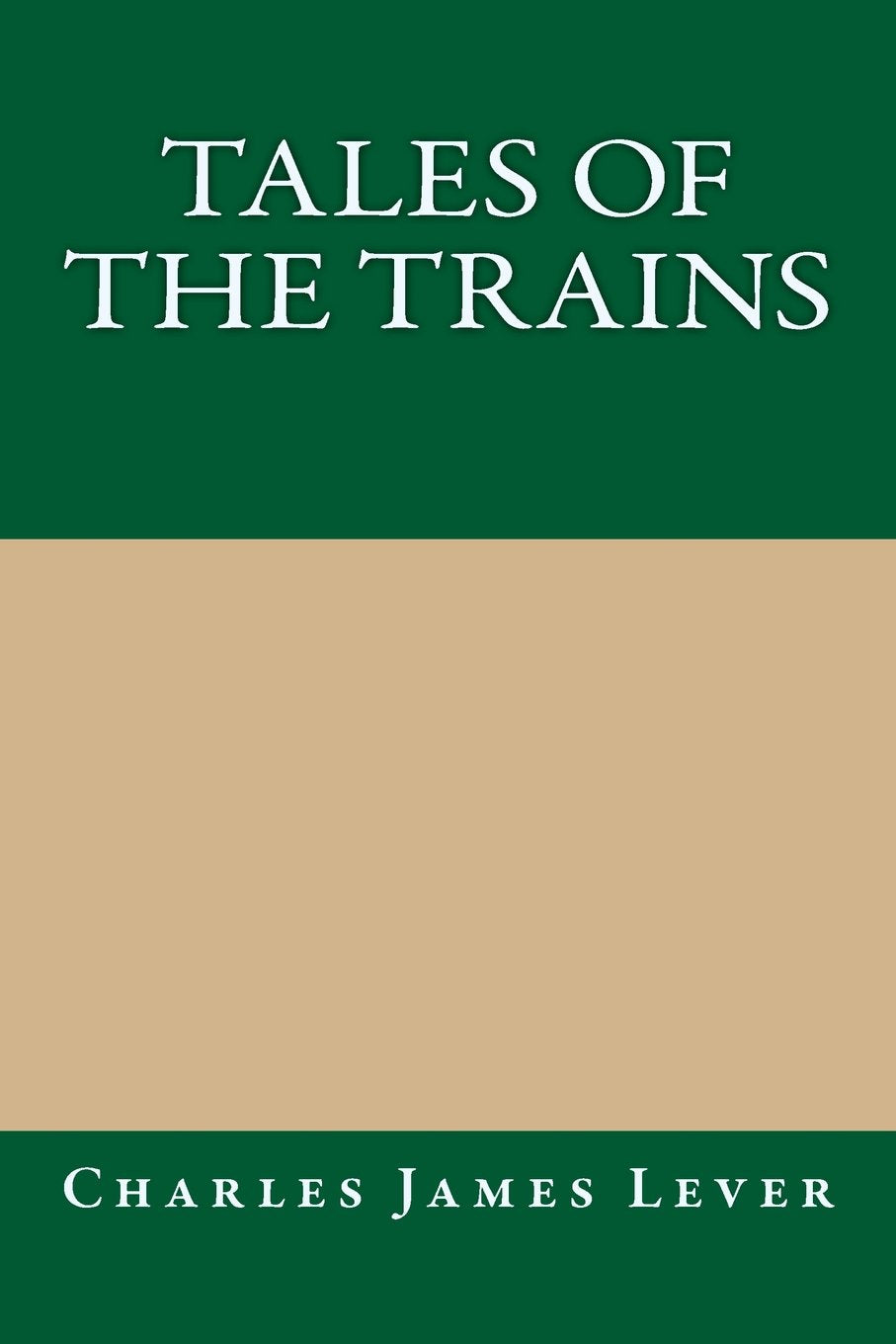 Tales Of The Trains Classics