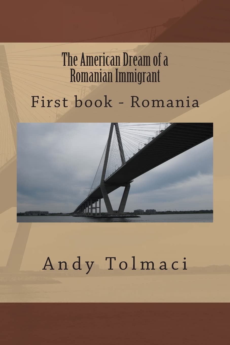 The American Dream of a Romanian Immigrant: First chapter - Romania Memories