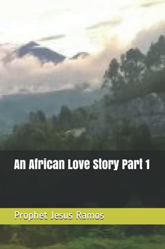An African Love Story Part 1 Partnership & Love