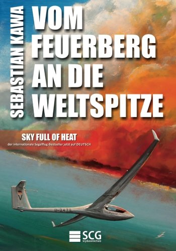 Vom Feuerberg an die Weltspitze: Sky Full of Heat book
