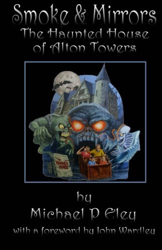 Smoke and Mirrors: The Haunted House of Alton Towers Contemporary literature