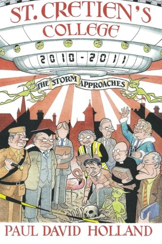 St. Cretien's College, 2010 - 2011: The Storm Approaches Humour & Satire